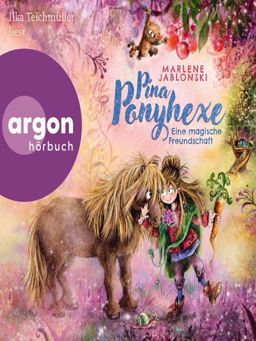 Title details for Eine magische Freundschaft--Pina Ponyhexe, Band 1 (Ungekürzte Lesung) by Marlene Jablonski - Wait list